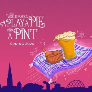 A Play A Pie and A Pint Spring Season